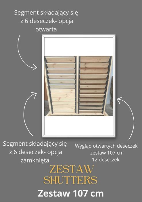 Shutters / ruchome deseczki sosnowe klasa A/ metalowe mechanizmy / wysyłka