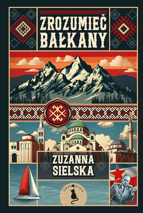 Zrozumieć Bałkany. Żwakowskie