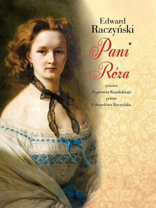 Pani Róża Raczyński Edward