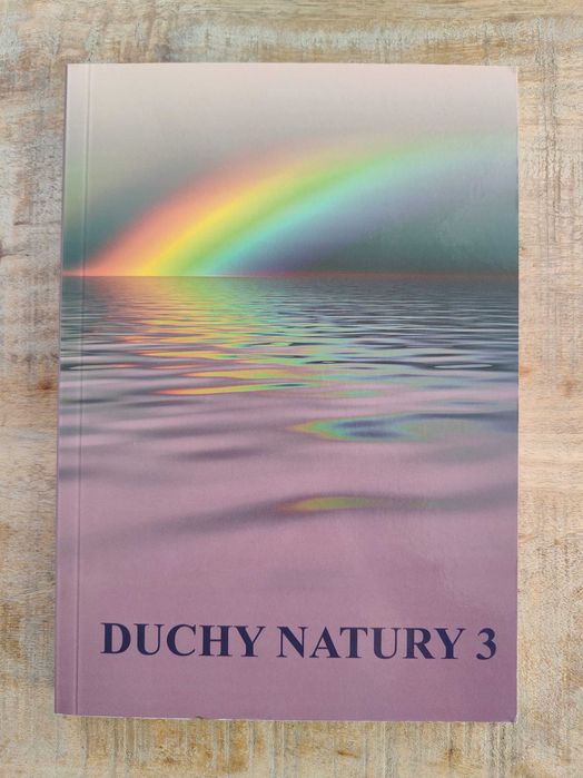 Duchy natury 3, red. Marek Sołek