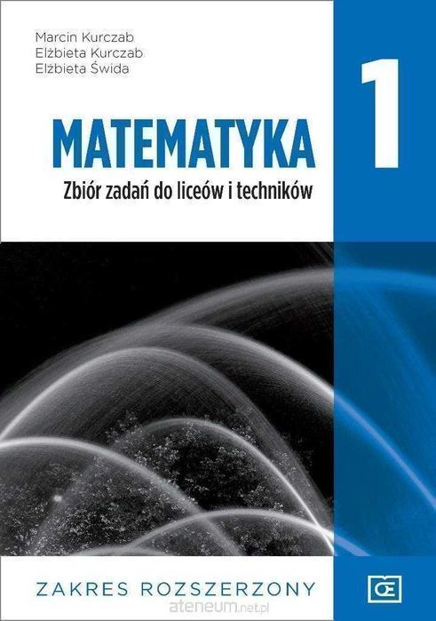 Matematyka 1 Zbiór zadań zakres Rozszerzony PAZDRO