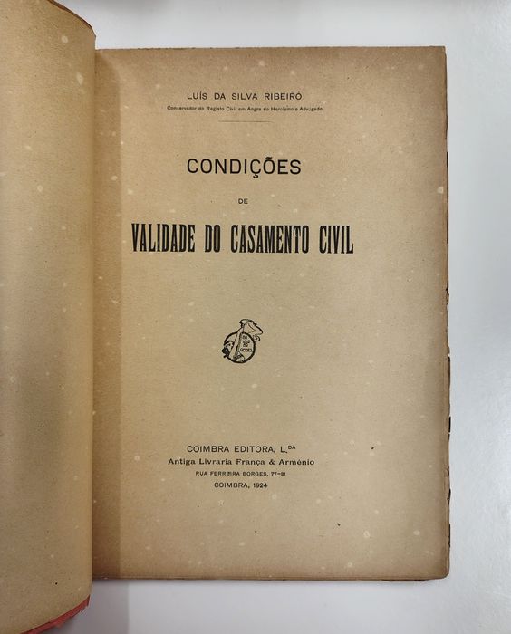 Condições de Validade do Casamento Civil, de Luís da Silva Ribeiro