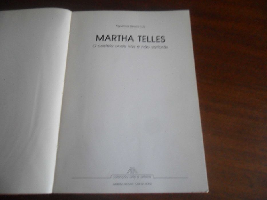 "MARTHA TELLES" - O Castelo Onde Irás e Não Voltarás de Agustina Bessa-Luís - 1ª Edição de 1986