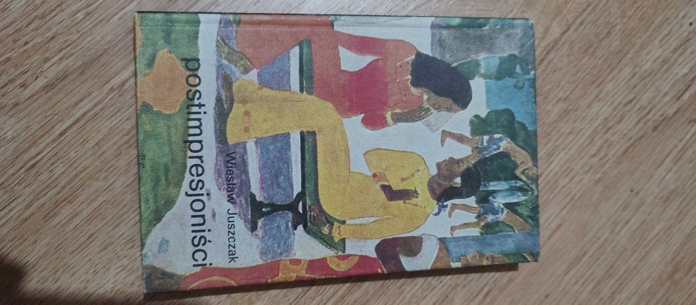 Wiesław Juszczak Postimpresjoniści