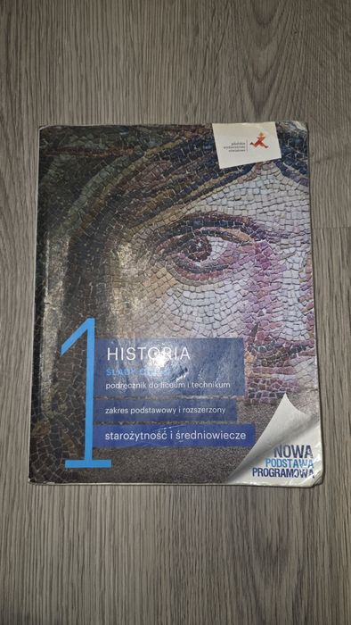 Historia 1. Ślady czasu. Podręcznik dla liceum i technikum. Zakresy podstawowy i rozszerzony