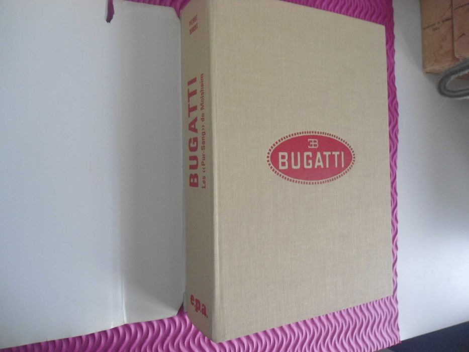 Bugatti-Les Pur Sang de Molshheim por Pierre Dumont