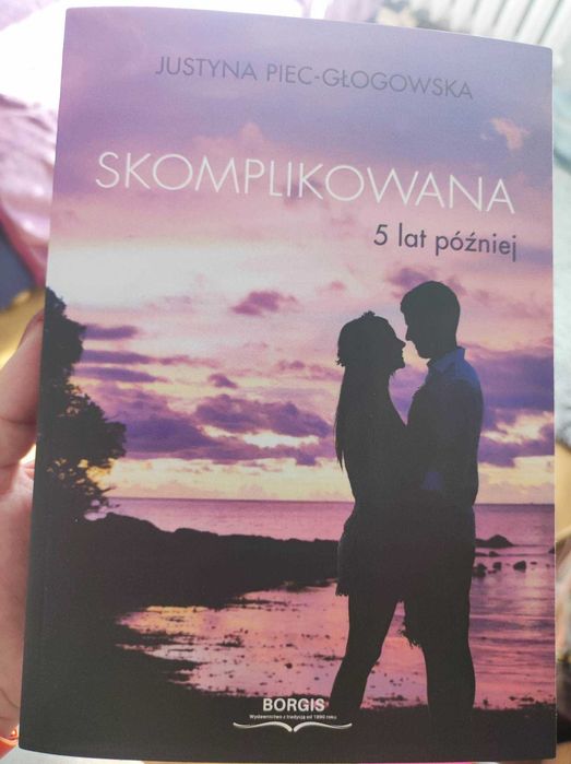 Skomplikowana 5 lat później Justyna Piec-Głogowska