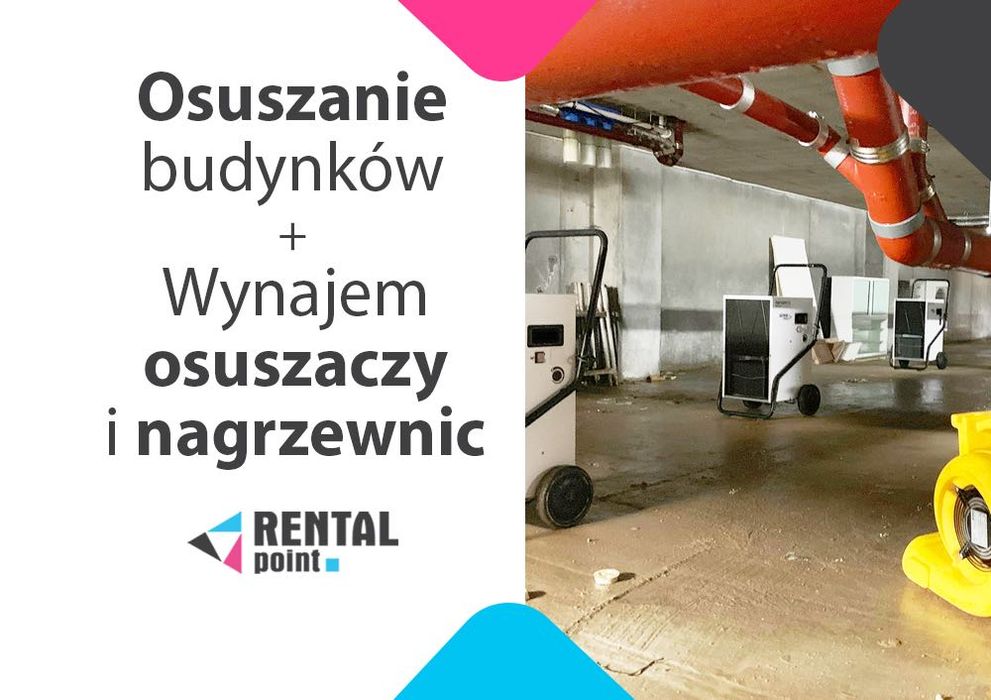 WYNAJEM Osuszaczy, Nagrzewnic, Klimatyzatorów, OSUSZANIE budynków