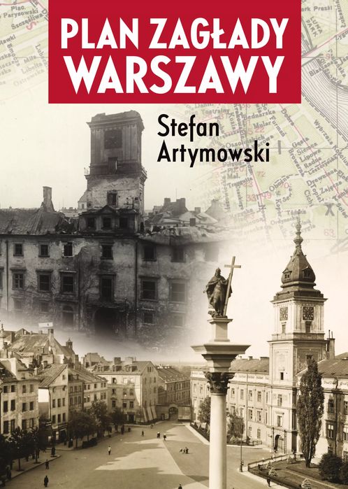 Plan zagłady Warszawy. Rytm Oficyna Wydawnicza. Nowy Produkt