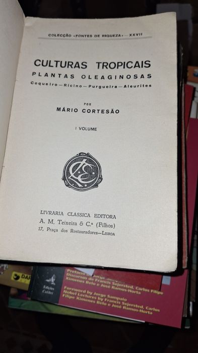 Culturas Tropicais Plantas Oleaginosas  Mário Cortesão