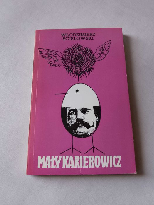 W. Scisłowski "Mały karierowicz" 1977