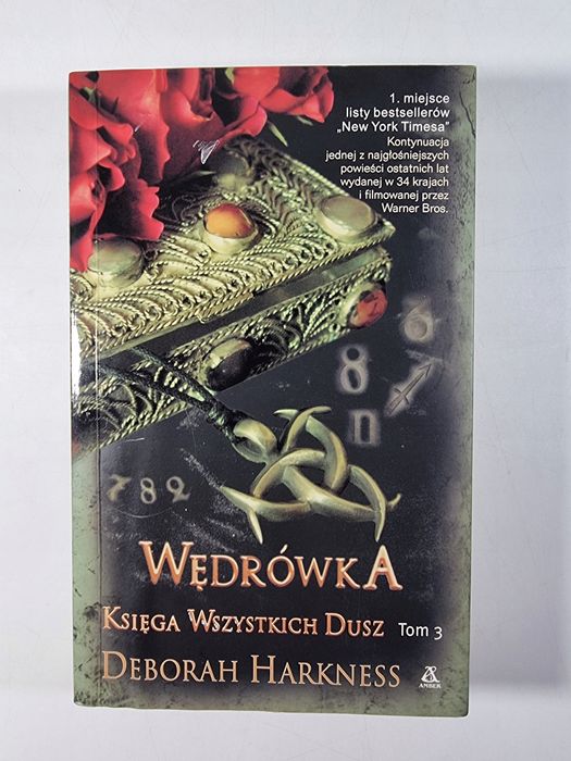 Księga Wszystkich Dusz / Tom 3 - Wędrówka / Deborah Harkness