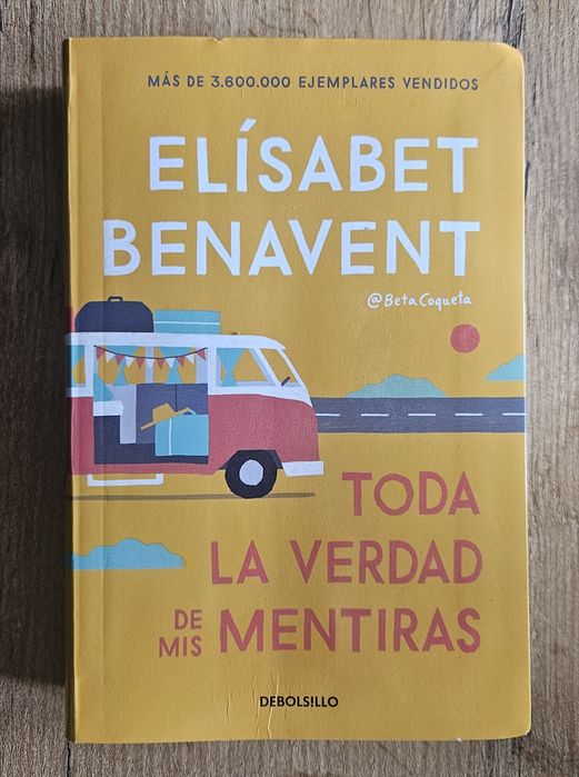 Toda la verdad de mis mentiras - Elisabet Benavent