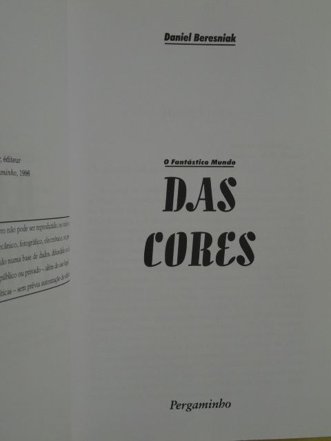 O Fantástico Mundo das Cores de Daniel Beresniak