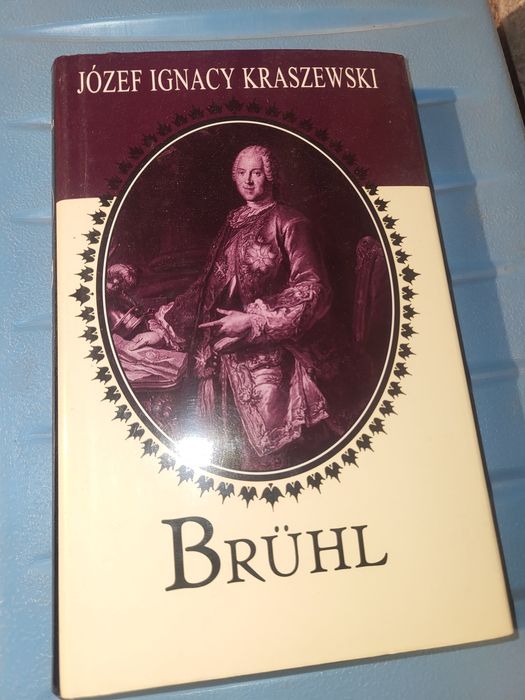 „Brühl” Józef Ignacy Kraszewski