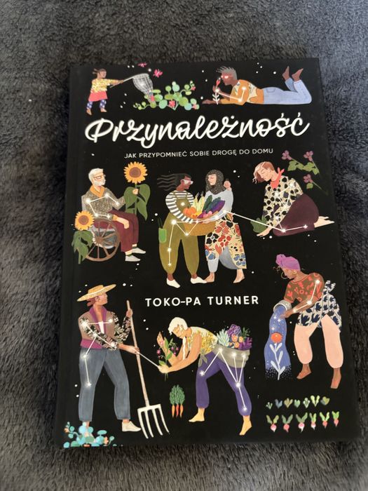 Przynależność. Jak przypomnieć sobie drogę do domu. Toko-Pa Turner