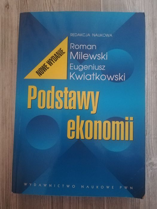 Podstawy ekonomii, Milewski, Kwiatkowski, wydawnictwo naukowe PWN