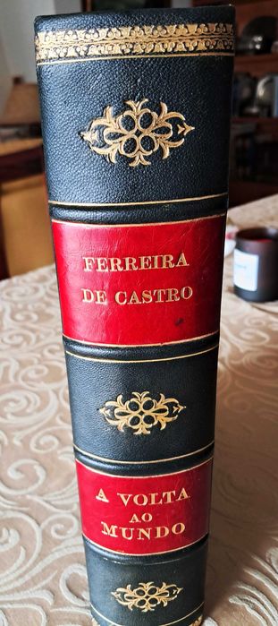 Ferreira de Castro – A Volta ao Mundo (1942/44) – Encadernação de luxo