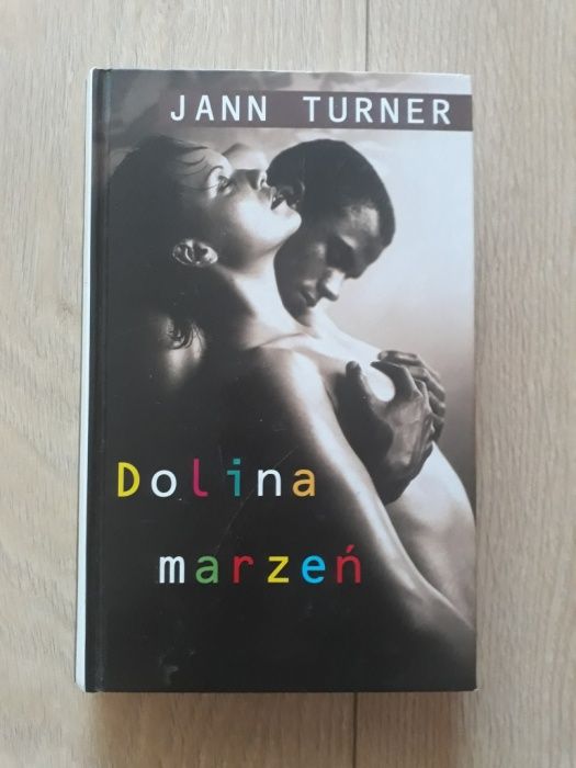 Dolina marzeń, Jann Turner