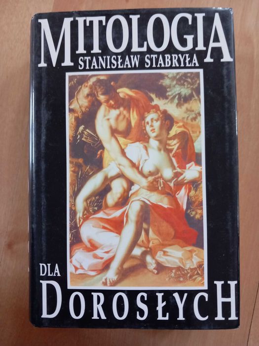 Mitologia dla dorosłych Stanisław Stabryła