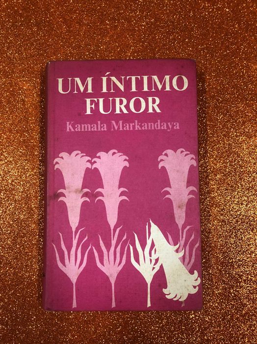 Um íntimo furor - Kamala Markandaya