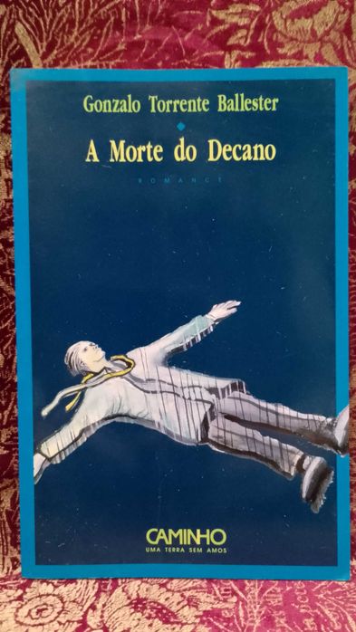 A Morte do Decano - Gonzalo Torrente Ballester