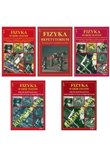 Fizyka wybór Testów 1-2 + Rozwiązania 1-2 + Repetytorium