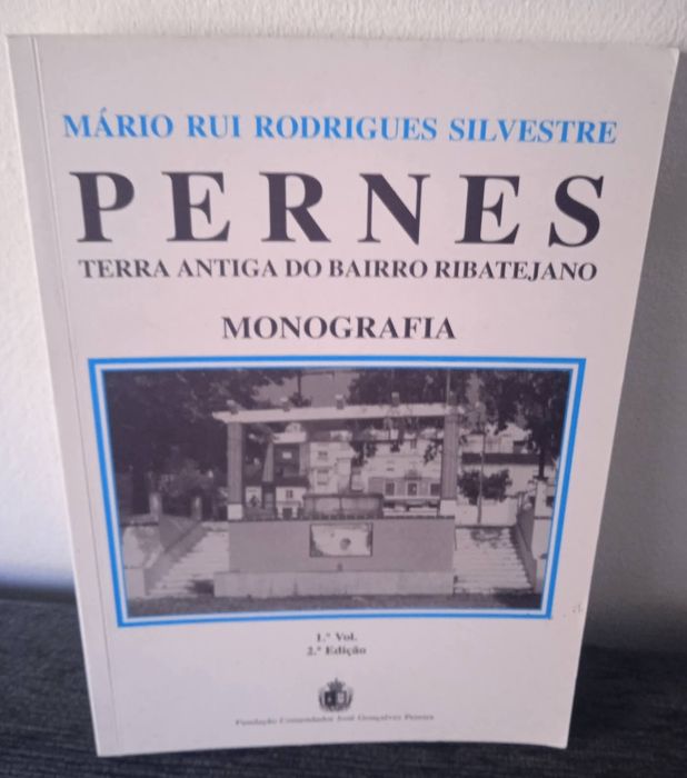Pernes - Terra Antiga do Barro Ribatejano, Monografia de Mário Rodrigues