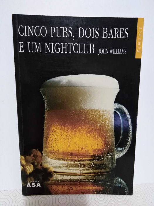 John Williams Cinco Pubs, Dois Bares e um Nightclub