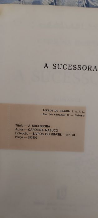 Livro A Sucessora de Carolina Nabuco.