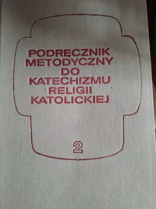 Podręcznik metodyczny do katechizmu religii katolickiej