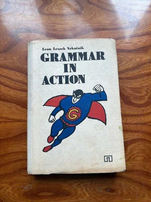 Grammar in Action Leon Leszek Szkutnik
