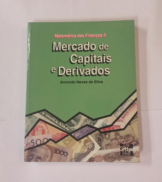 Mercado de Capitais e derivados, de Armindo Neves da Silva