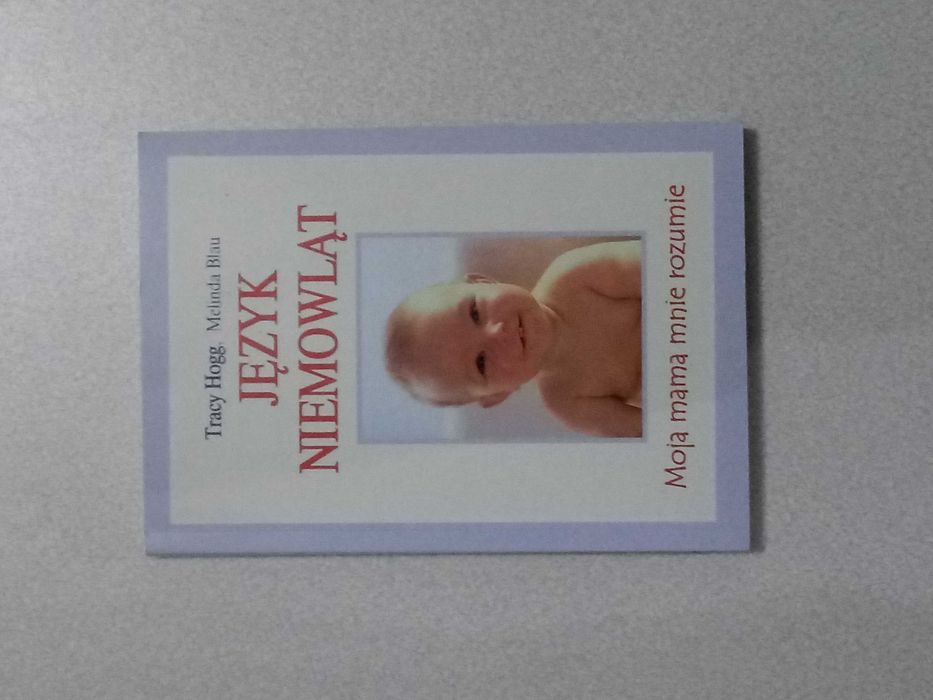 język niemowląt Tracy Hogg Melinda Blau