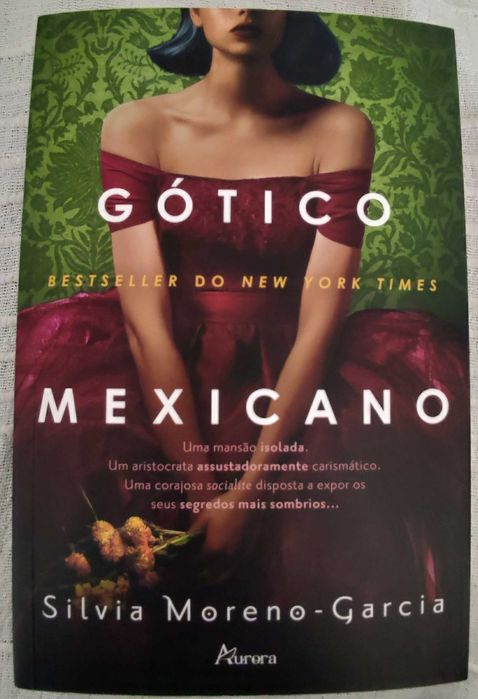 Gótico Mexicano - Silvia Moreno-Garcia