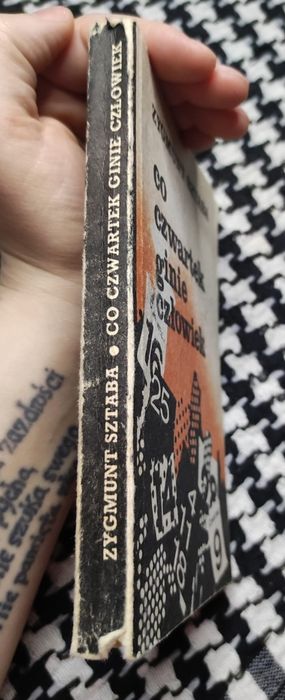 Zygmunt Sztaba - Co czwartek ginie człowiek