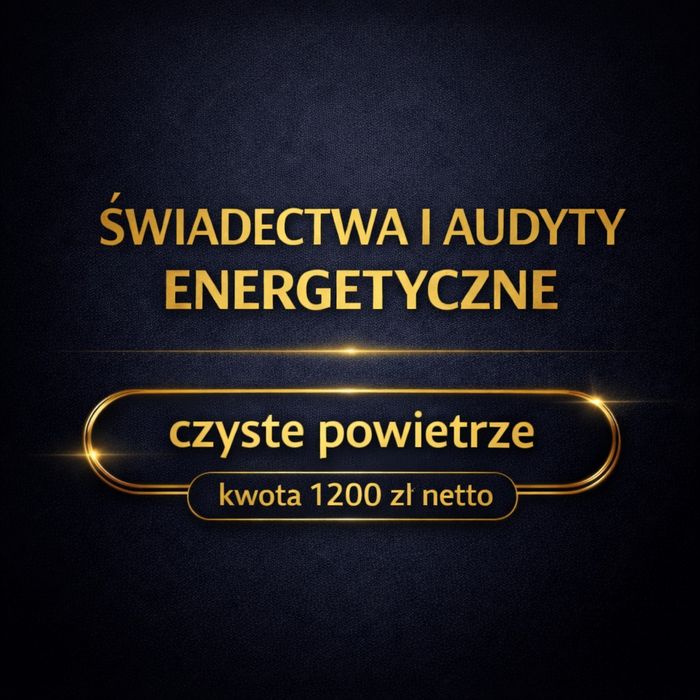 Świadectwo Charakterystyki Czyste Powietrze Audyt 1200
