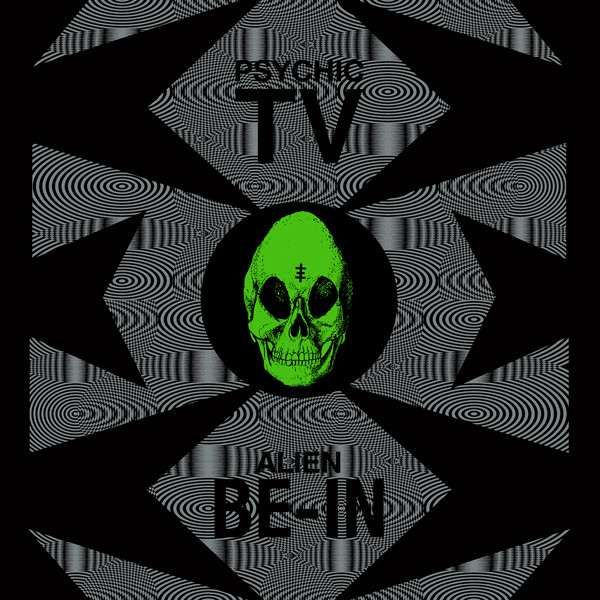 Psychic TV - Alien Be-In (vinil 12", EP)