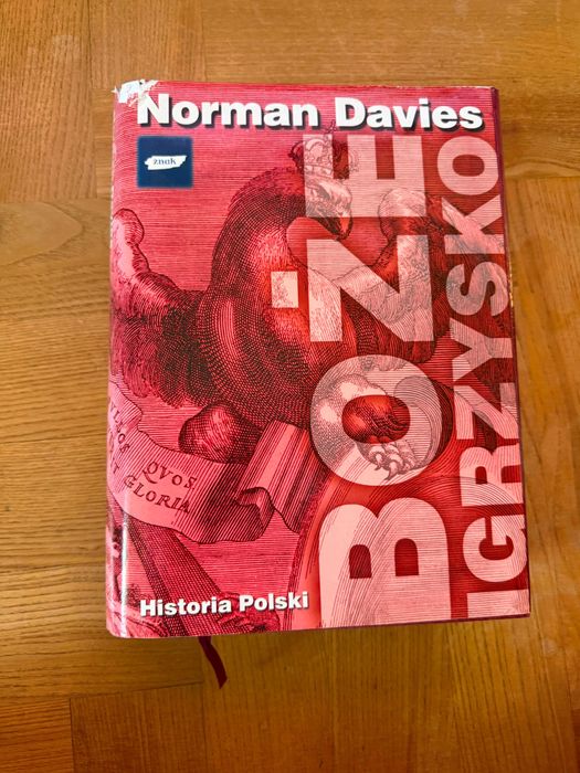 Książka "Boże Igrzysko" Normana Davisa Historia Polski