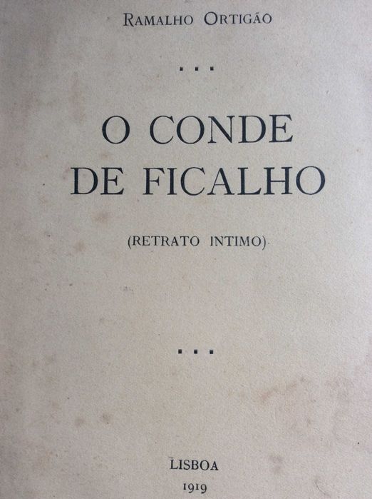 O Conde de Ficalho(Retrato íntimo). Por RAMALHO ORTIGÃO, 1919