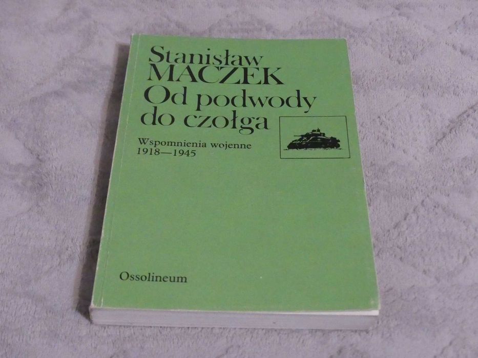 Stanisław Maczek od podwody do czołga