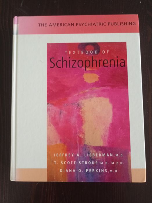 The American Psychiatric Association Publishing Textbook of Schizophrenia - 1ª Edição