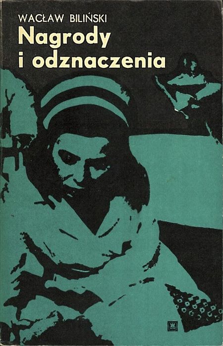 Nagrody I Odznaczenia Wacław Biliński