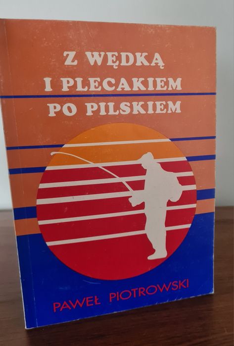 Z wędką i plecakiem po Pilskiem - Paweł Piotrowski