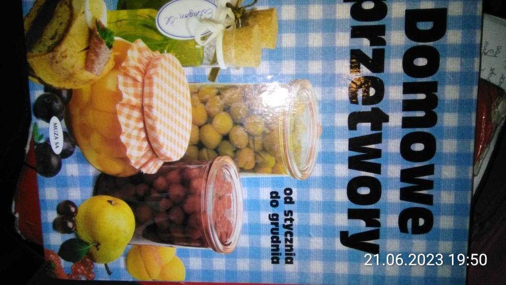 Domowe Przetwory od stycznia do grudnia Monika Rohardt Muza