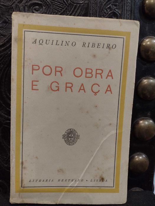 Por Obra e Graça - Aquilino Ribeiro