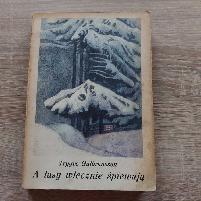 A lasy wiecznie śpiewają, Dziedzictwo na Bjórndal