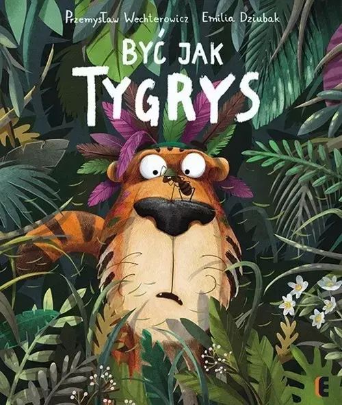 Być jak Tygrys. Ezop. Nowy Produkt