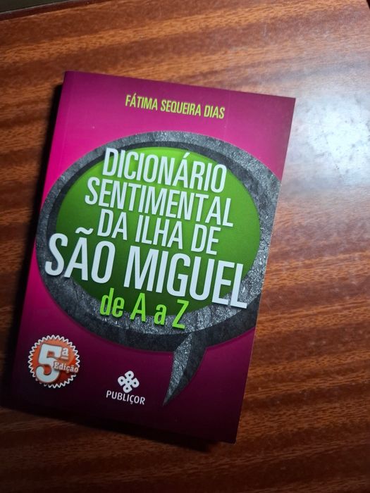 Dicionário sentimental de São Miguel