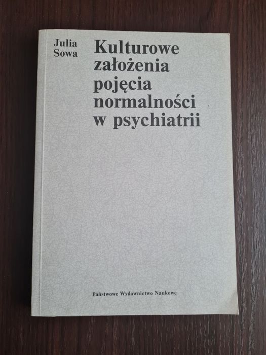 Książka Kulturowe założenia pojęcia normalności w psychiatrii